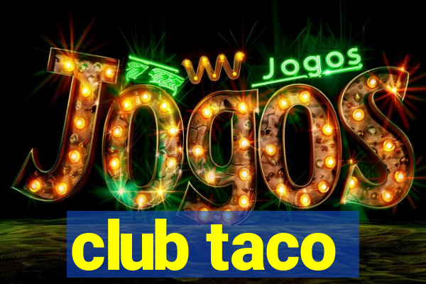 club taco